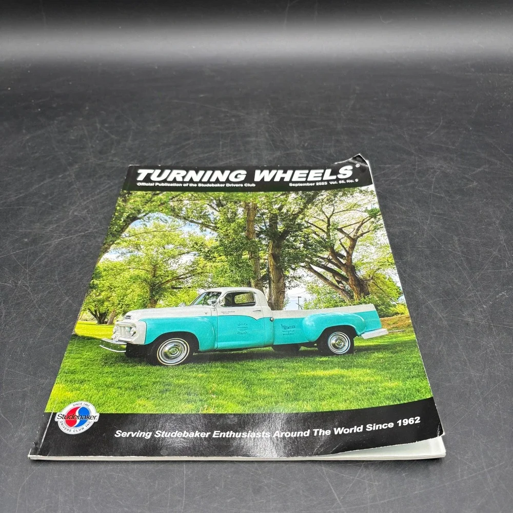 Turning Wheels Studebaker Drivers Club Magazine April & September 2023 Issues